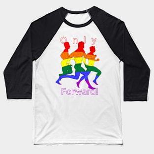 Only forward Baseball T-Shirt